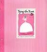 Tying the Knot: The Complete Wedding Organizer Tying the Knot: The Complete Wedding Organizer