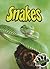 Snakes (Eye To Eye With Animals)