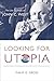 Looking for Utopia: The Life and Times of John C. West (Non Series)