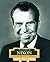 Richard M. Nixon: America's 37th President (Encyclopedia of Presidents. Second Series)