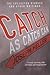 Catch As Catch Can