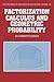 Factorization Calculus and Geometric Probability (Encyclopedia of Mathematics and its Applications, Series Number 33)