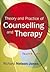 Theory and Practice of Counselling and Therapy