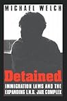 Detained by Michael F. Welch