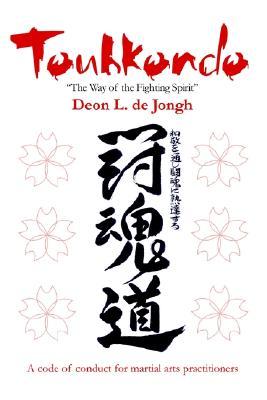 Touhkondo: The Way of the Fighting Spirit (Paperback)