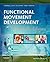 Functional Movement Development Across the Life Span