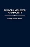 Schools, Violence, and Society: