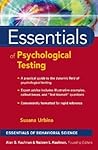Essentials of Psychological Testing by Susana Urbina Essentials of Psychological Testing by Susana Urbina