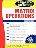 Schaum's Outline of Theory and Problems of Matrix Operations