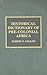 Historical Dictionary of Pre-Colonial Africa