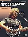 The Warren Zevon Guitar Songbook: Enjoy Every Sandwich
