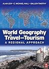 World Geography of Travel and Tourism: A Regional Approach