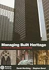 Managing Built Heritage: The Role of Cultural Significance