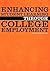 Enhancing Student Learning Through College Employment