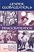 Gender, Globalization, and Democratization by Rita Mae Kelly