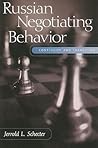 Russian Negotiating Behavior: Continuity and Transition Russian Negotiating Behavior: Continuity and Transition