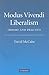 Modus Vivendi Liberalism: Theory and Practice