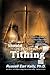 Should the Church Teach Tithing? A Theologian's Conclusions a... by Russell Earl Kelly