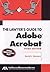 The Lawyer's Guide to Adobe Acrobat 8.0