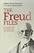 The Freud Files by Mikkel Borch-Jacobsen