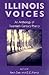 Illinois Voices: An Anthology of Twentieth-Century Poetry