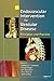 Endovascular Intervention for Vascular Disease: Principles and Practice