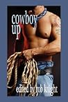 Cowboy Up by Rob Knight