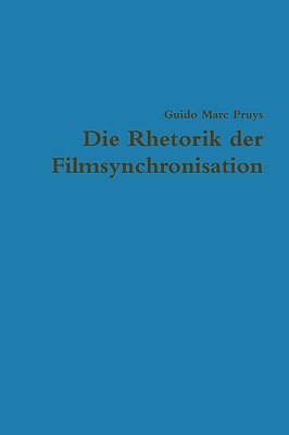 Die Rhetorik der Filmsynchronisation (German Edition)