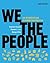 We the People: An Introduction to American Politics