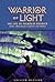 Warrior Of Light - The Life Of Nicholas Roerich (Masters of Life Series)