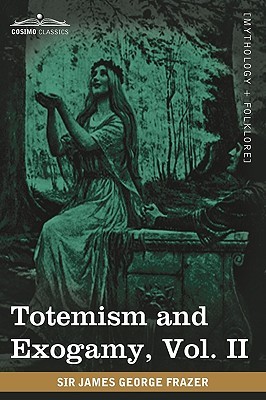 Totemism and Exogamy (2)