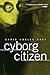 Cyborg Citizen