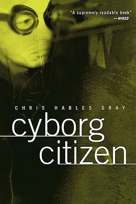 Cyborg Citizen (Paperback)