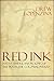 Red Ink: Native Americans Picking Up the Pen in the Colonial Period (Native Traces)