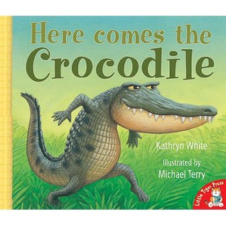 Here Comes the Crocodile (Paperback)