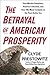 The Betrayal of American Pr...