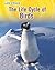 The Life Cycle of Birds (Life Cycles: Heinemann Infosearch)