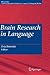 Brain Research in Language (Literacy Studies, 1)