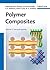 Polymer Composites, Nanocomposites by Sabu Thomas