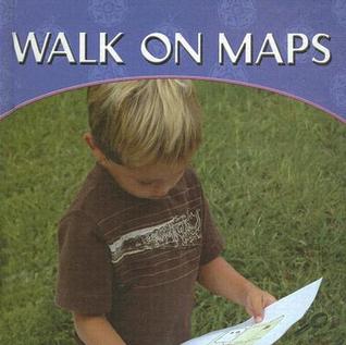Walk on Maps (My First Math Discovery Library)