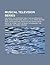 Musical Television Series: Cop Rock, Kids Incorporated, Glee, Hi-5, Metalocalypse, Eli Stone, Big Time Rush, California Dreams, Blackpool, Fame