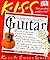 KISS Guide to Playing Guitar