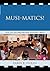 Musi-matics!: Music and Arts Integrated Math Enrichment Lessons