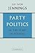 Party Politics: Volume 3, T...