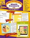 Math Centers: Grades 3-4 Math Centers: Grades 3-4