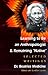 Learning to Be an Anthropologist & Remaining Native: Selected Writings