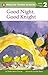 Good Night, Good Knight (Turtleback School & Library Binding ... by Shelley Moore Thomas
