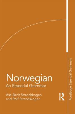 Norwegian: An Essential Grammar (Routledge Essential Grammars)