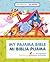 Mi Biblia pijama / My Pajama Bible (bilingüe / bilingual)