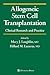 Allogeneic Stem Cell Transplantation (Current Clinical Oncology)